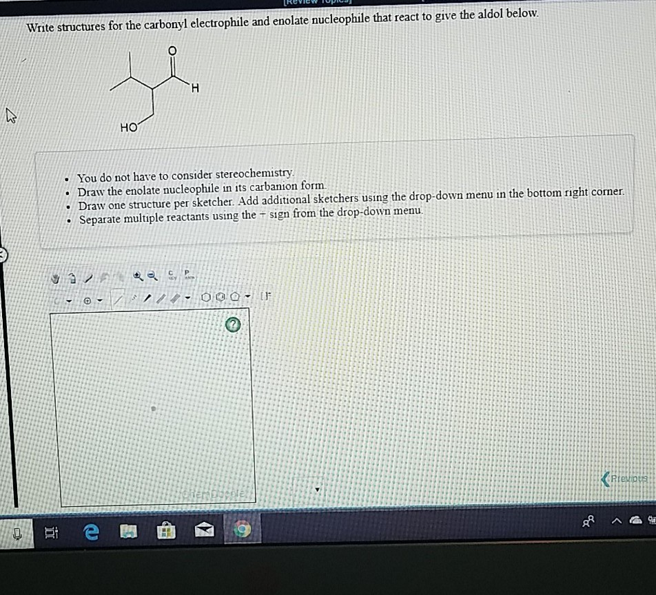 Solved Write structures for the carbonyl electrophile and | Chegg.com