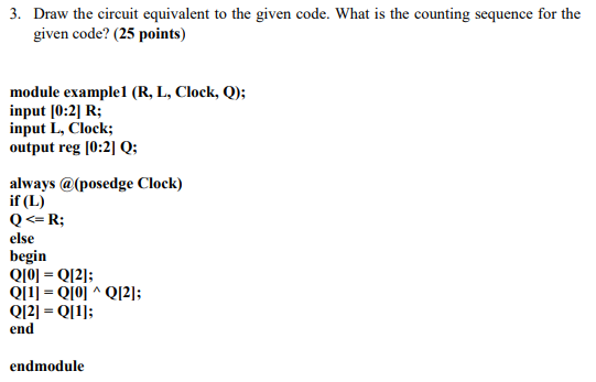 Solved 3. Draw the circuit equivalent to the given code. | Chegg.com