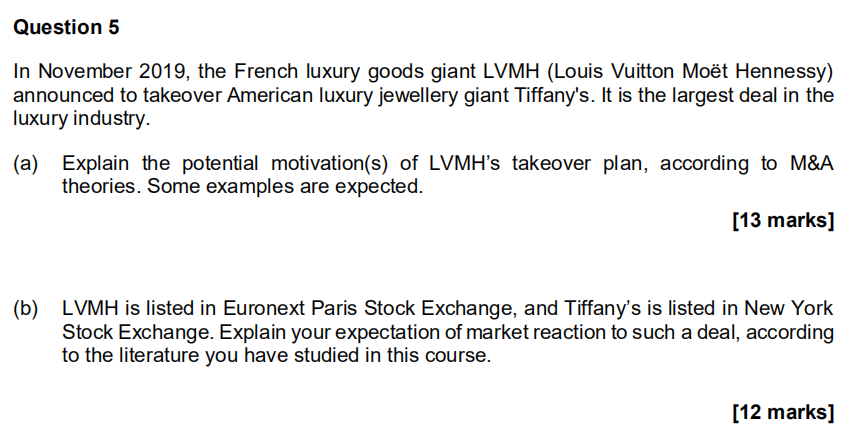 Solved Question 5 In November 2019, the French luxury goods