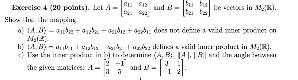 Solved 011 012 Bu B12 Exercise 4 (20 Points). Let A= And B = | Chegg.com