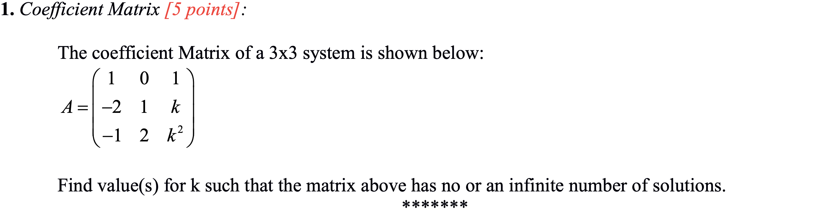 Solved 1. Coefficient Matrix [5 points]: . The coefficient | Chegg.com