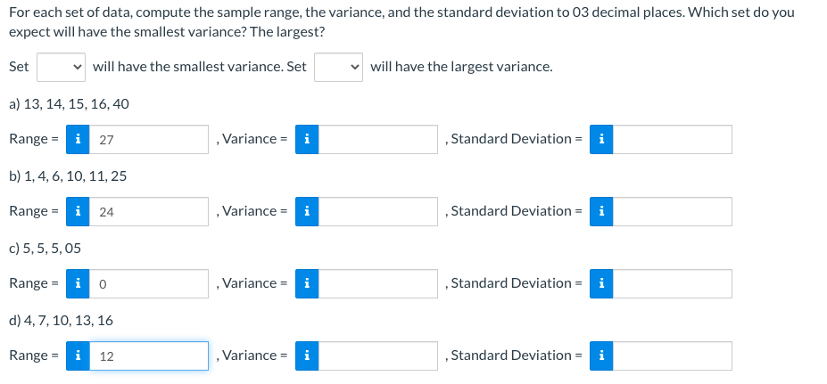 Solved For each set of data, compute the sample range, the | Chegg.com