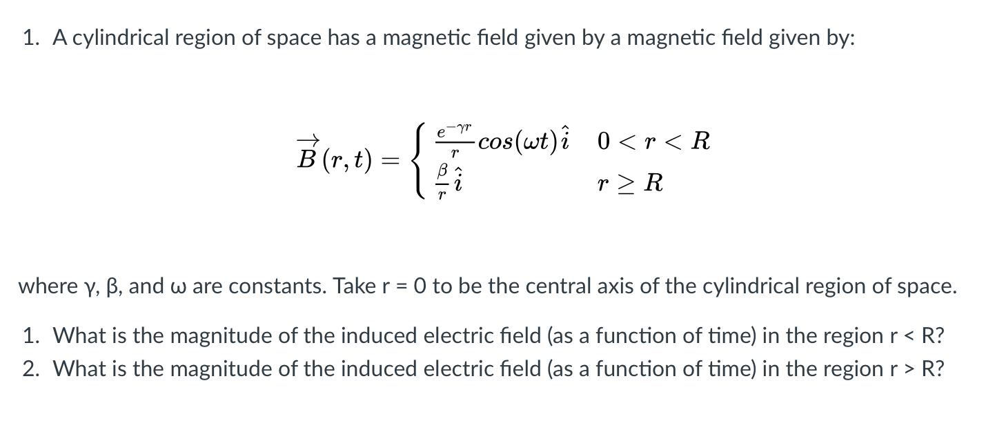 A Cylindrical Region Of Space Has A Magnetic Field Chegg Com