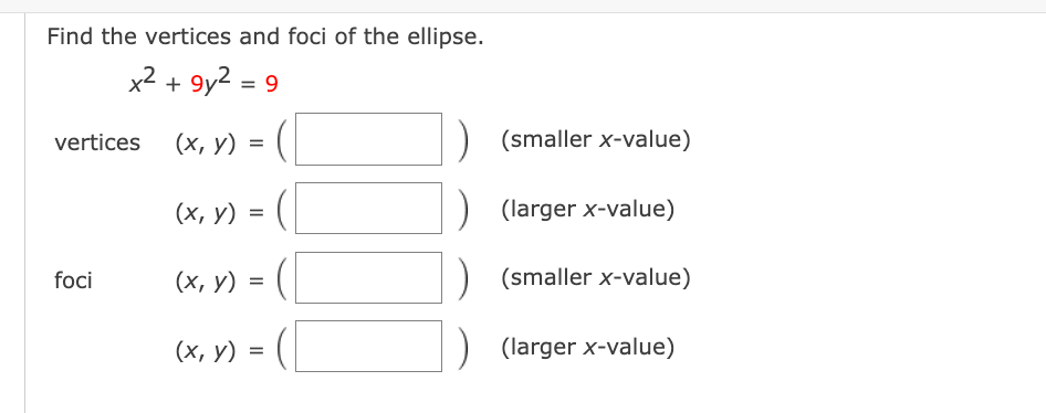 find the vertices and foci of the ellipse x2 9y2 9