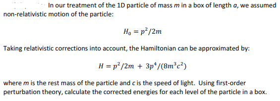 Solved In our treatment of the 10 particle of mass m in a | Chegg.com