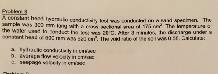 Solved Problem 8 A constant head hydraulic conductivity test | Chegg.com