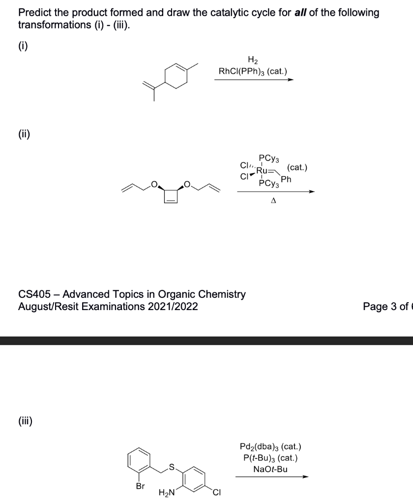 Solved Predict the product formed and draw the catalytic | Chegg.com