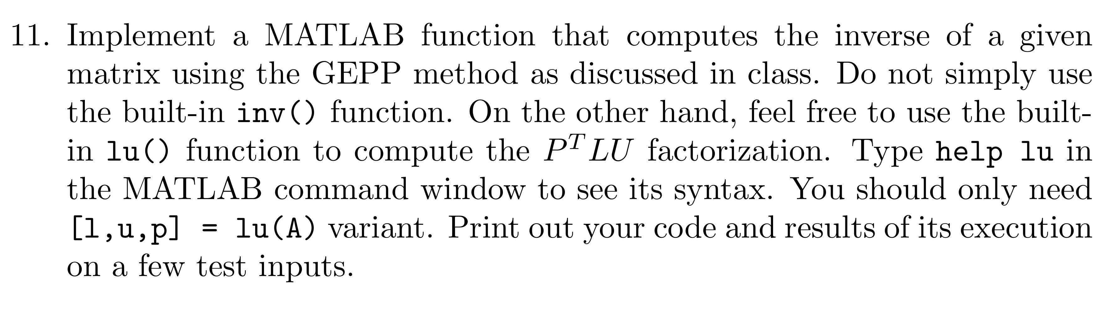 Solved 1. Implement a MATLAB function that computes the | Chegg.com