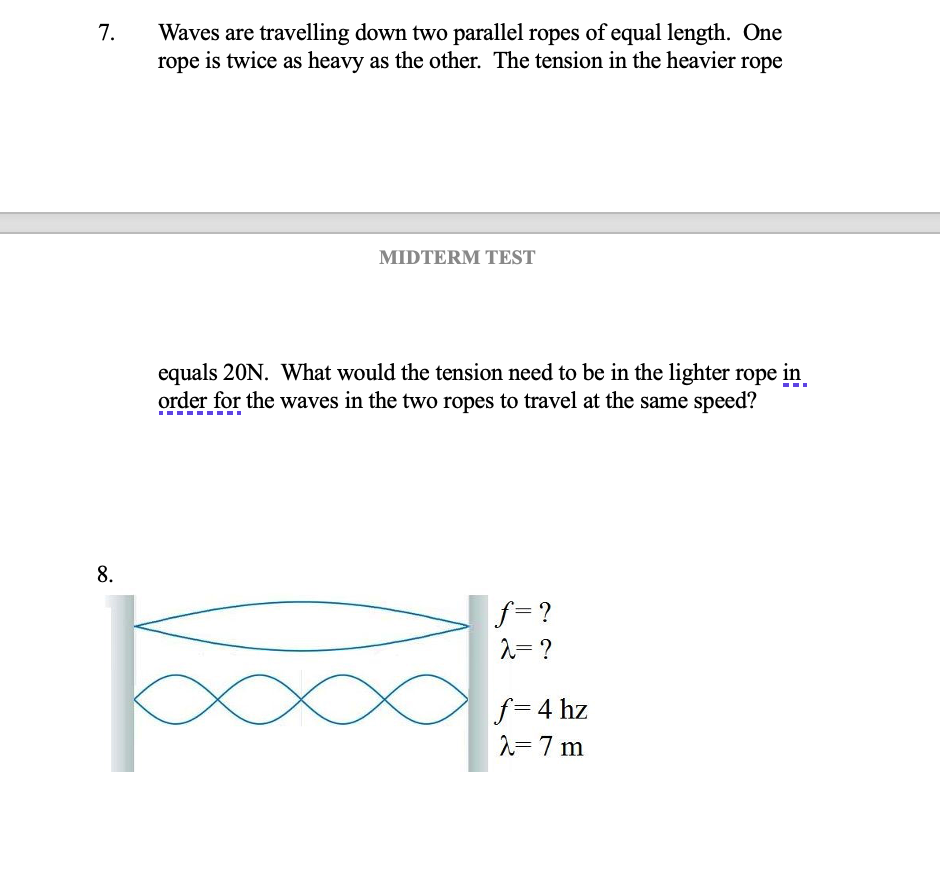 Solved 7. Waves are travelling down two parallel ropes of | Chegg.com