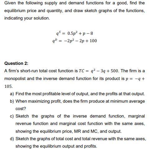 Solved Given the following supply and demand functions for a | Chegg.com