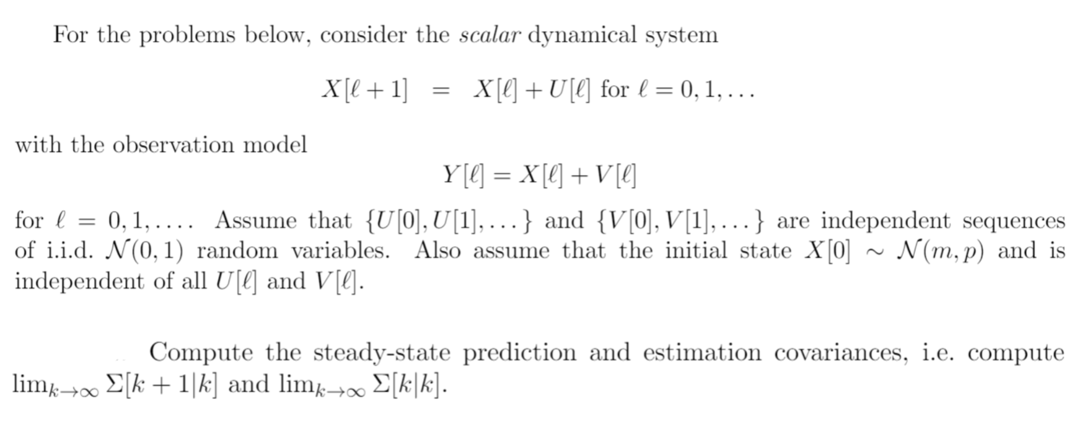 Solved For the problems below, consider the scalar dynamical | Chegg.com
