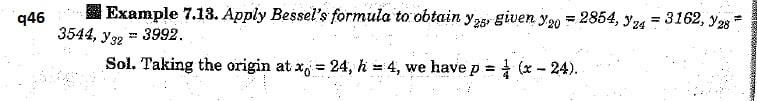 Q46 Example 7.13. Apply Bessel's Formula To Obtain Y 