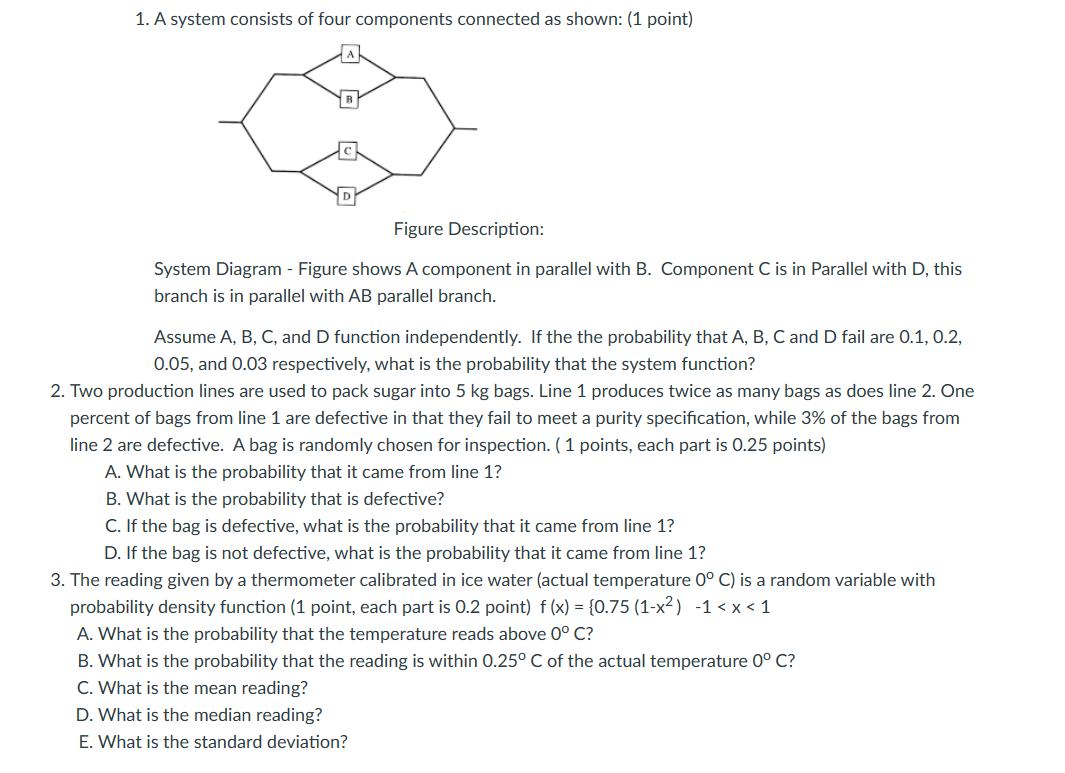 Solved 1. A system consists of four components connected as | Chegg.com
