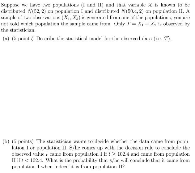 Solved Suppose we have two populations (I and II) and that | Chegg.com