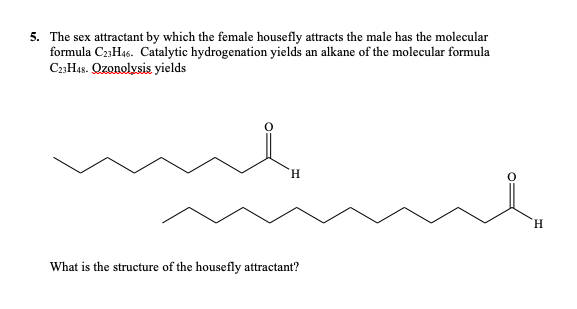 Solved 5 The Sex Attractant By Which The Female Housefly 5336