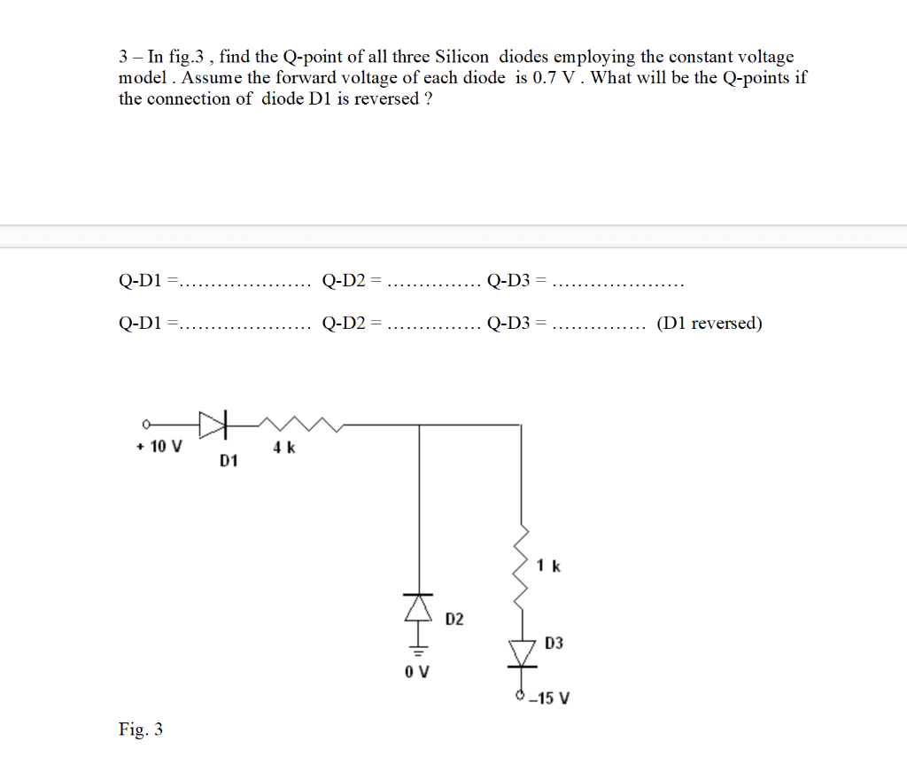 Solved 3 In fig.3, find the Qpoint of all three Silicon