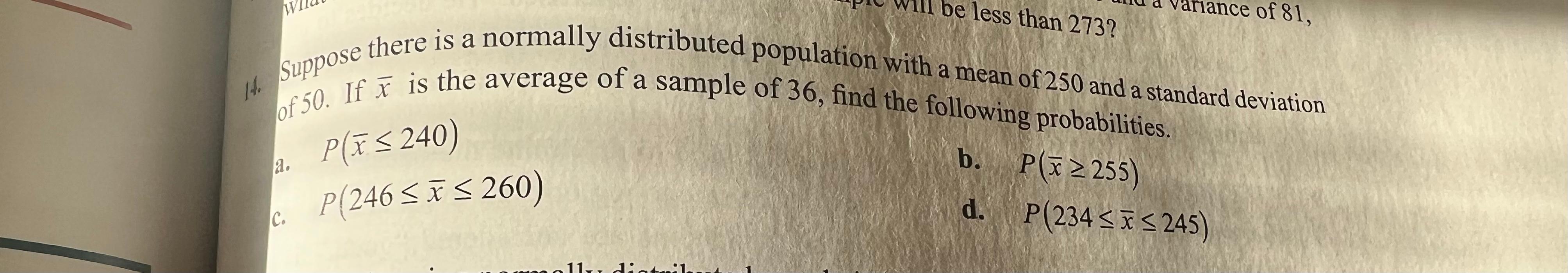 Solved Suppose there is a normally distributed population | Chegg.com