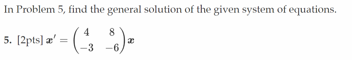 Solved In Problem 5, Find The General Solution Of The Given | Chegg.com