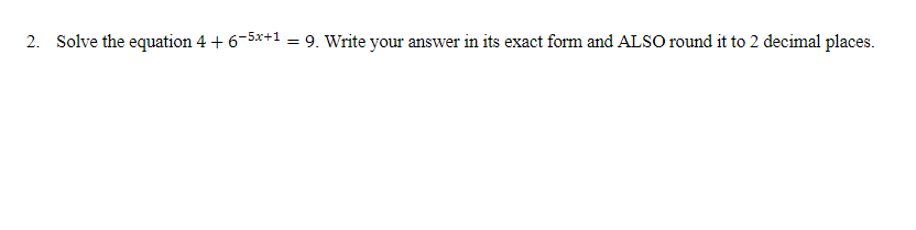 Solved 2. Solve the equation 4 +6-5x+1 = 9. Write your | Chegg.com