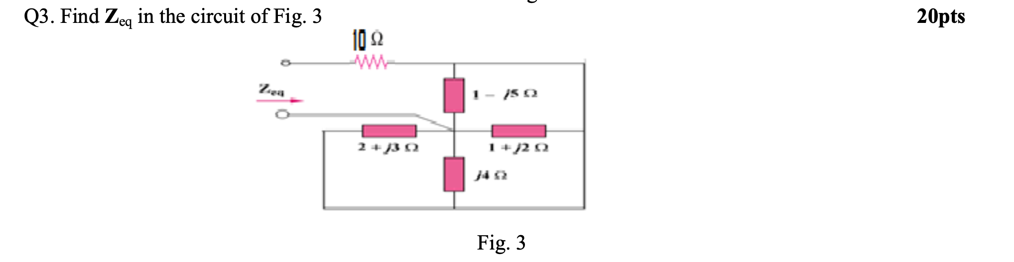 Solved Q3. Find Zeq in the circuit of Fig. 3 Za 10 92 2+39 | Chegg.com