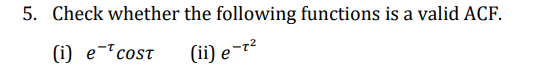 Solved 5. Check whether the following functions is a valid | Chegg.com