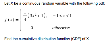Solved Let X be a continuous random variable with the | Chegg.com