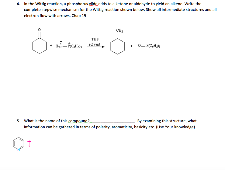 Solved 4. In the Wittig reaction, a phosphorus ylide adds to | Chegg.com