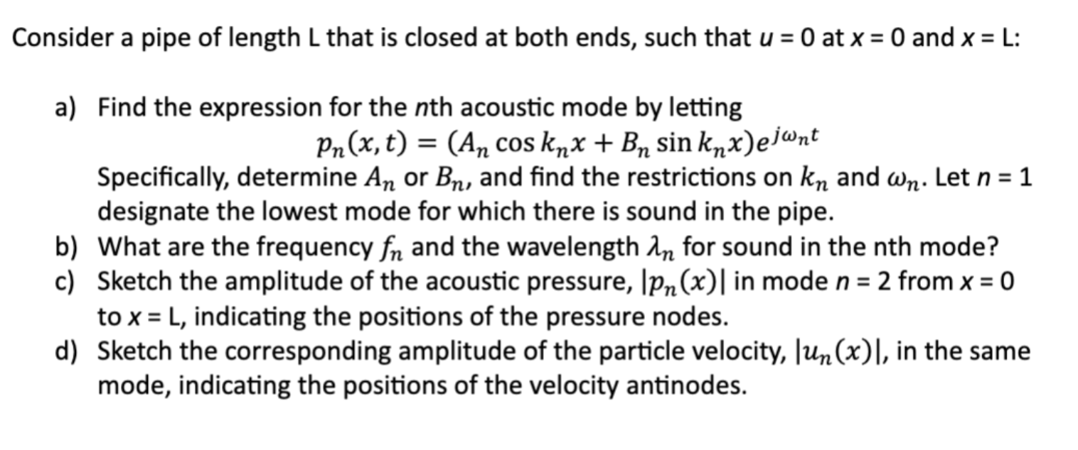 Solved Consider a pipe of length L that is closed at both | Chegg.com