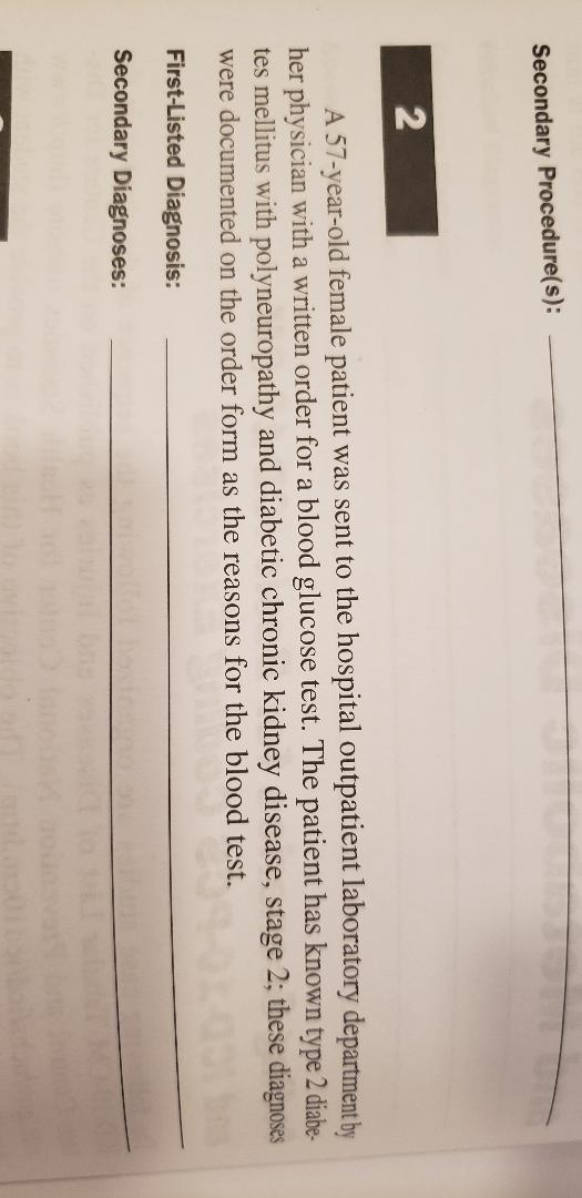 Solved Secondary Procedure(s): A 57-year-old female patient | Chegg.com