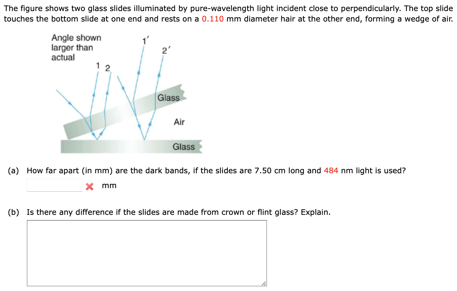 Solved The figure shows two glass slides illuminated by
