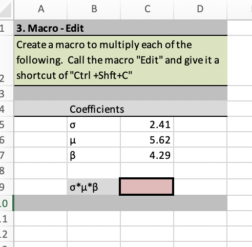 Solved A B C D 3. Macro - Edit Create A Macro To Multiply | Chegg.com