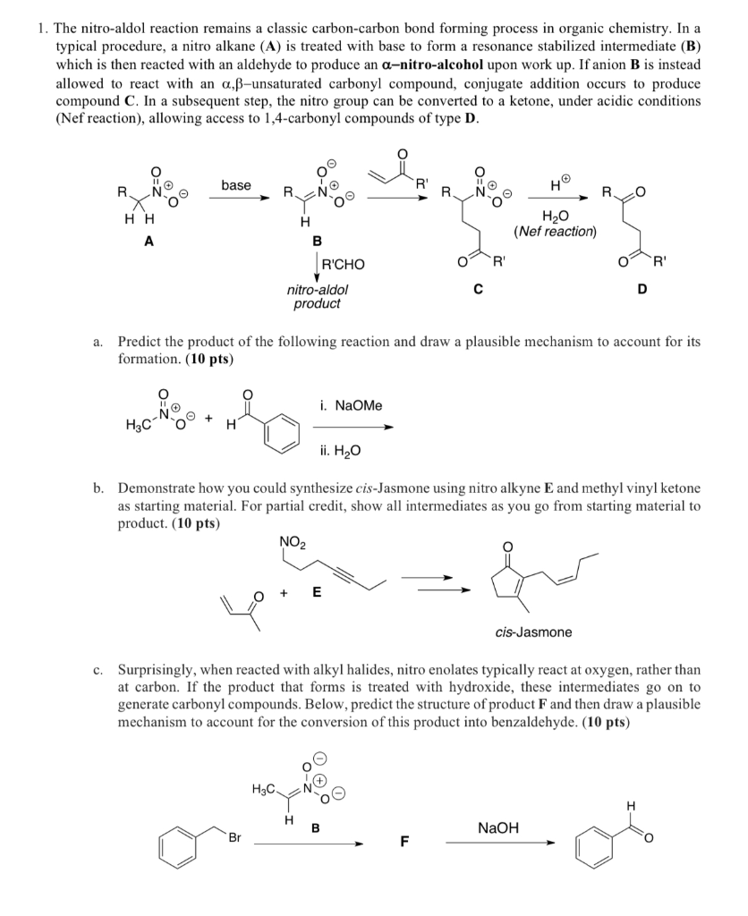 Solved 1. The nitro-aldol reaction remains a classic | Chegg.com