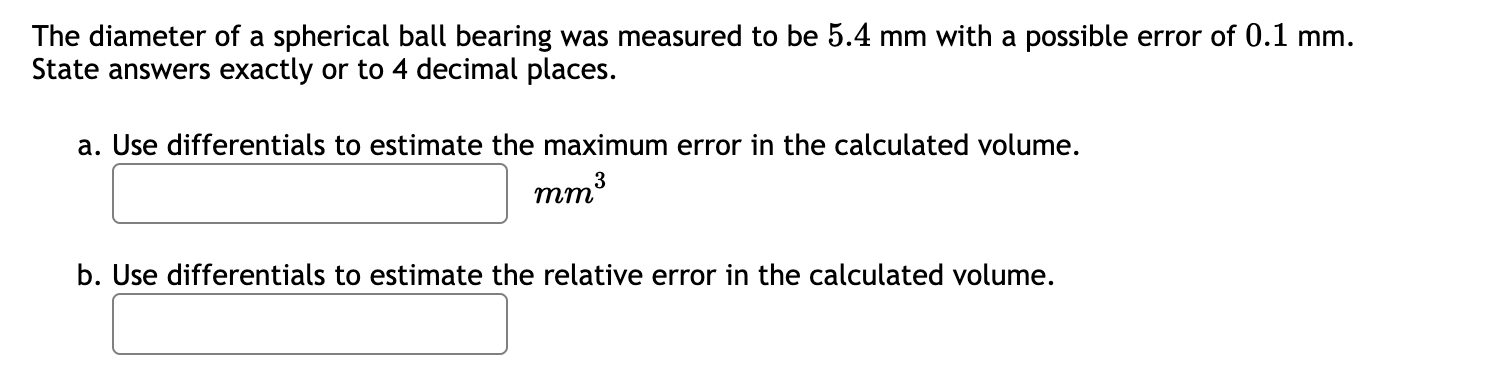 Solved The diameter of a spherical ball bearing was measured | Chegg.com