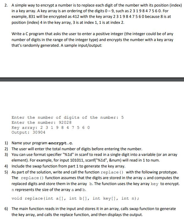 Solved 2. A simple way to encrypt a number is to replace