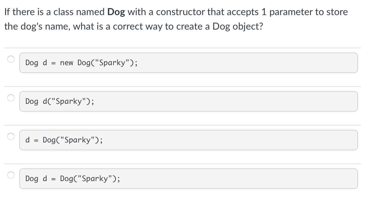 Solved If there is a class named Dog with a constructor that | Chegg.com