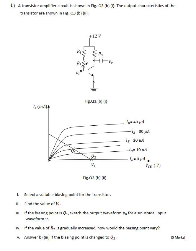 Solved B) A Transistor Amplifier Circuit Is Shown In Fig. 23 | Chegg.com