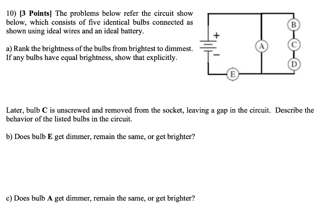 Solved 10) [3 Points) The problems below refer the circuit | Chegg.com
