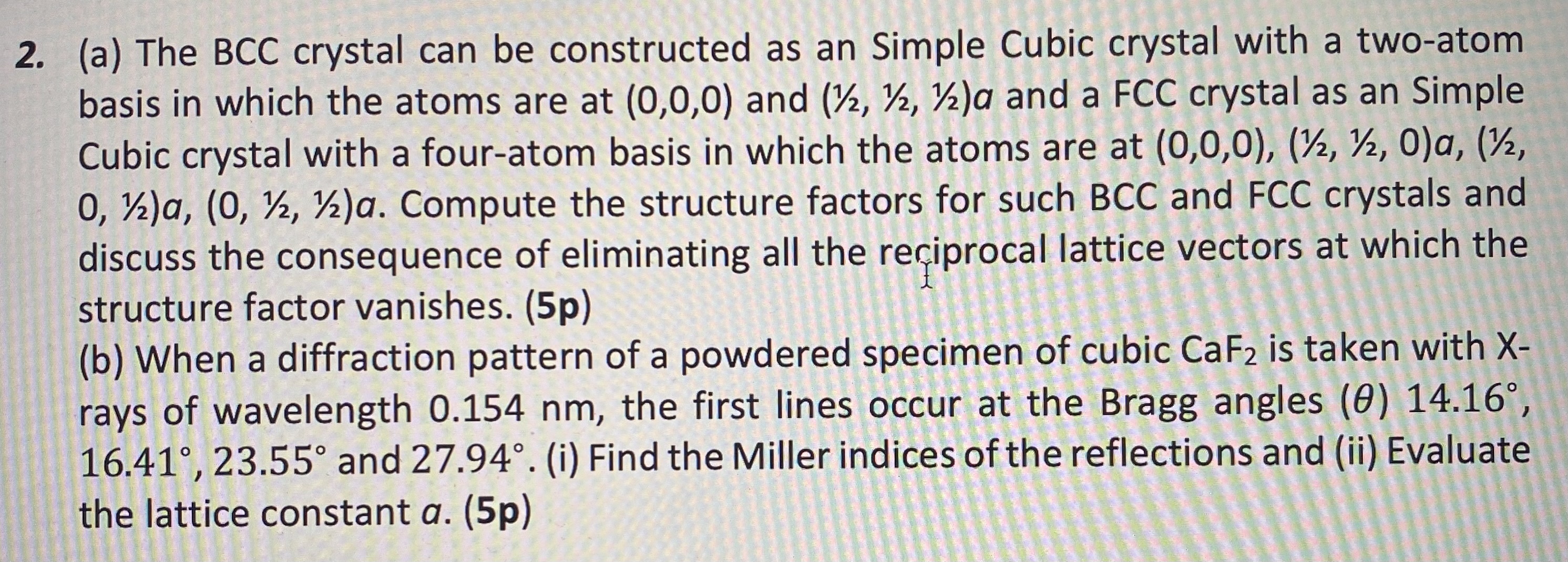 Solved 2. (a) The BCC crystal can be constructed as an | Chegg.com