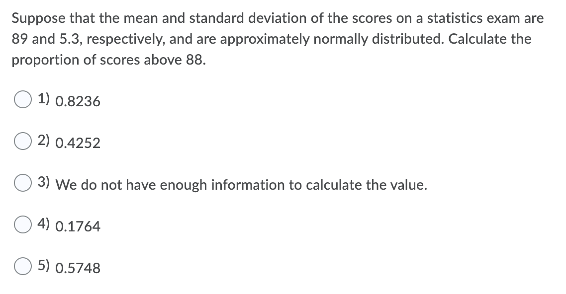 Solved Suppose that the mean and standard deviation of the | Chegg.com
