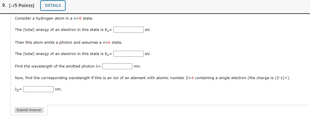 Solved 9. [-15 Points] DETAILS Consider a hydrogen atom in a | Chegg.com