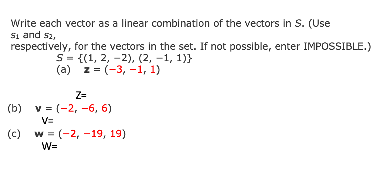 Solved Write each vector as a linear combination of the