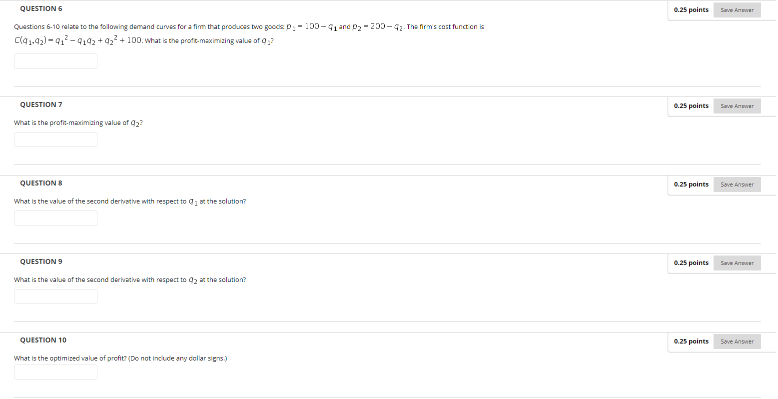 Solved QUESTION 6 0.25 points Save Answer Questions 6-10 | Chegg.com