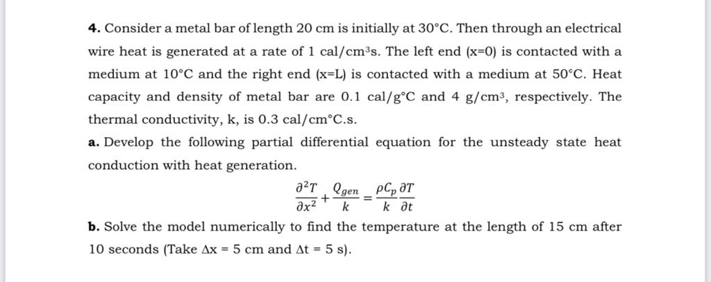 Solved 4. Consider a metal bar of length 20 cm is initially | Chegg.com