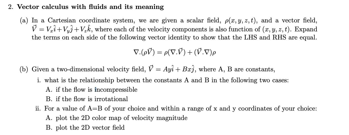 Vector calculus with fluids and its meaning (a) In a | Chegg.com
