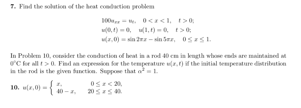 Solved 7. Find the solution of the heat conduction problem | Chegg.com