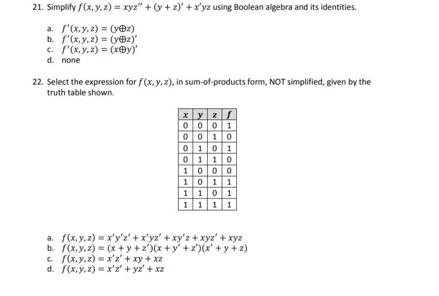Solved 21 Simplify F Xyz Xyz Y Z X Yz Using Boolean Algeb