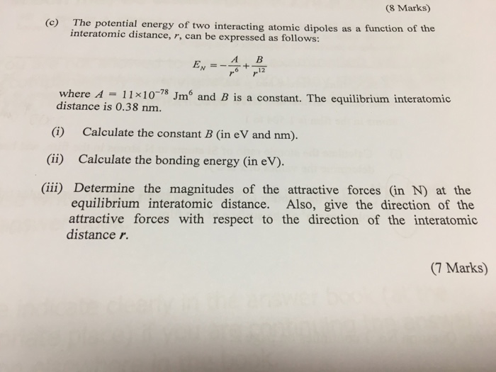 Solved The potential energy of two interacting atomic | Chegg.com