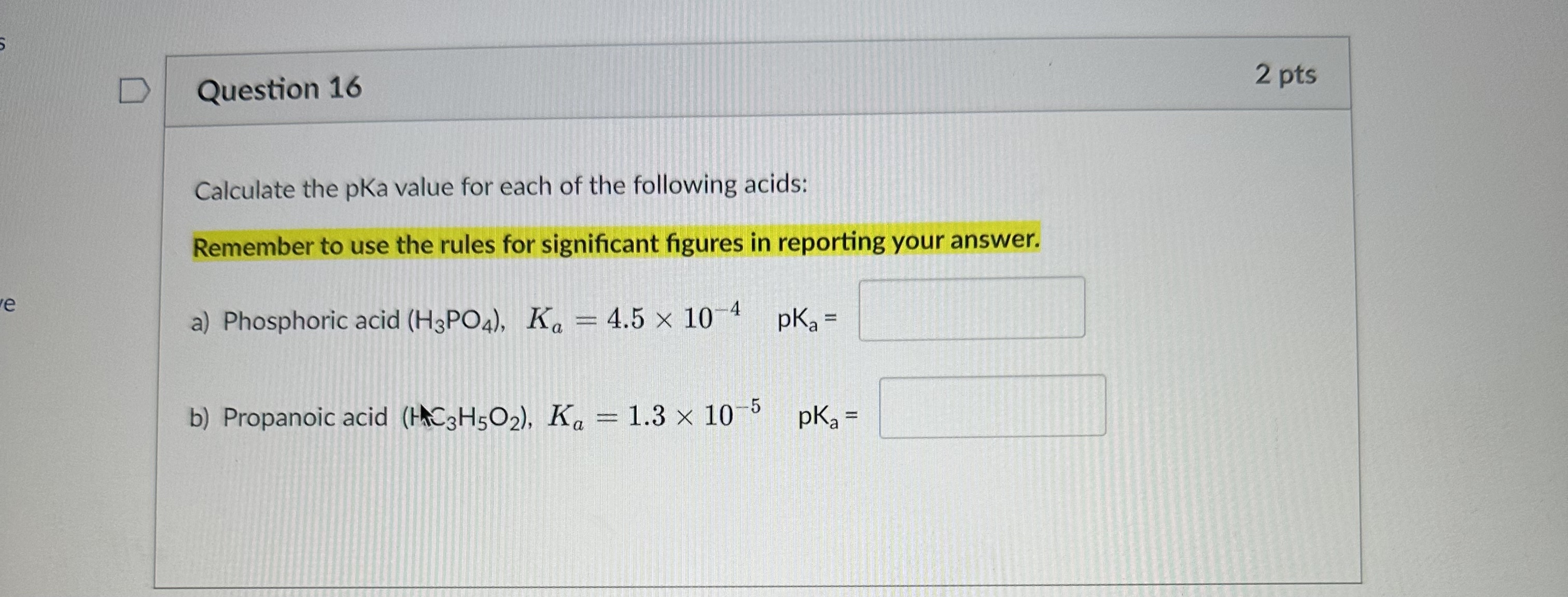 Solved Calculate The Pka Value For Each Of The Following Chegg Com