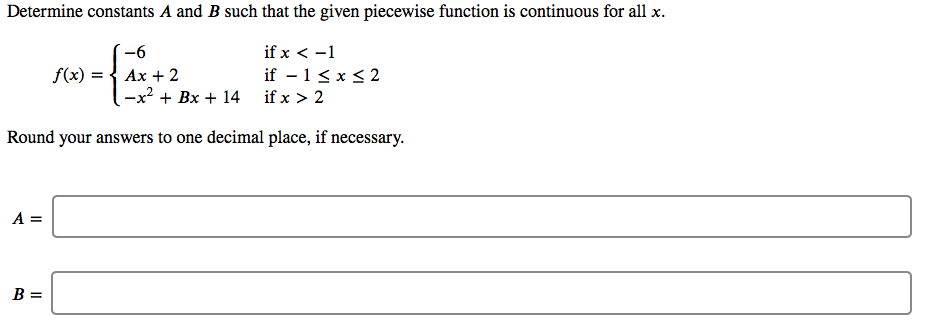 Solved Determine Constants A And B Such That The Given | Chegg.com