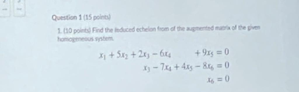 Solved Question 1 (15 points) 1. (10 points) Find the | Chegg.com
